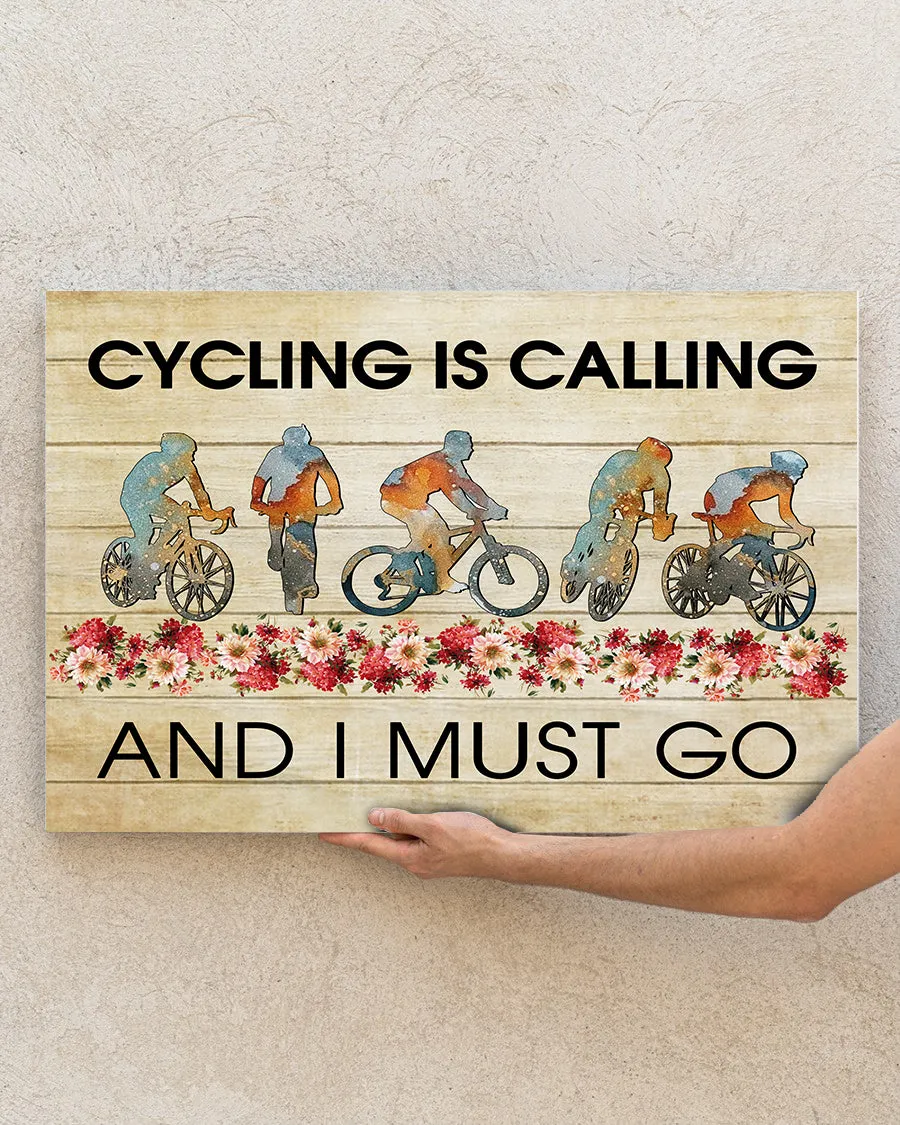 Biking Canvas-Cycling Is Calling And I Must Go