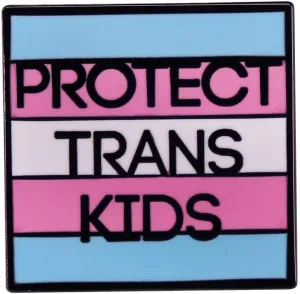 Transgender Flag Enamel Lapel Pins PROTECT TRANS KIDS Metal Square Creative Fashion Badge with Letter Art Accessory for Jackets Cotton Shirt Dress Cotton Canvas Bag Denim Jacket